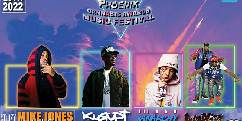 Phoenix Cannabis Awards Music Festival 2022
